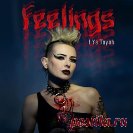 I Ya Toyah - Feelings (Single) (2026) 320kbps / FLAC