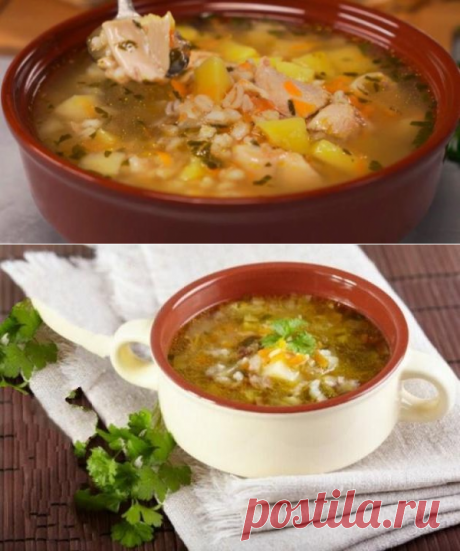 Польский перловый суп с курицей. Он оказался в 100 раз вкуснее, чем я думала! - be1issimo.ru