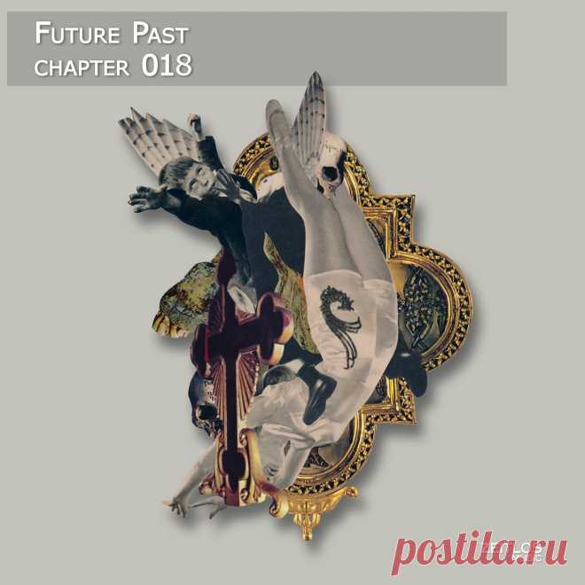 VA - Future Past Chapter 18 ZTM217 » MinimalFreaks.co