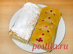Рулет бисквитный. Пошаговый рецепт с фото | Наш Рецепт. Вкусные рецепты