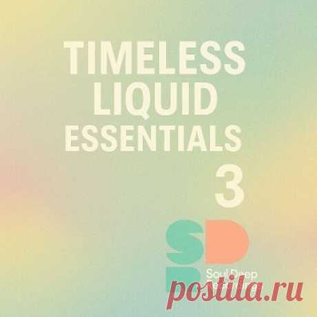 Timeless Liquid Essentials: 3 (2025) free download mp3 music 320kbps