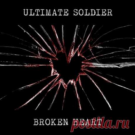 Ultimate Soldier - Broken Heart (EP) (2024)
