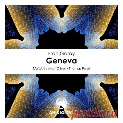 Label: AH Digital
Catalog: AHD338
Released: 2023-10-06
Style: Progressive House
Bitrate: Flac
Tracklist:
01. Geneva (Original Mix) (7:20)
02. Geneva (Taylan Remix) (7:08)
03. Geneva (Matt Oliver Remix) (7:57)
04. Geneva (Thomas Ferell Remix) (8:04)