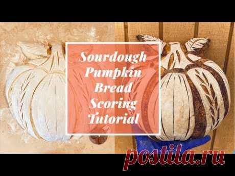 Sourdough Pumpkin Bread Scoring Tutorial  (◕‿◕)♡ (How To Score Bread General Tips!)