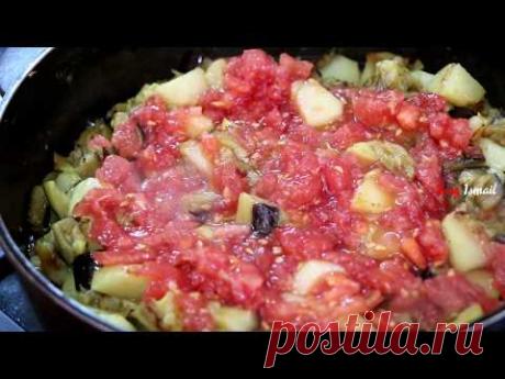 Badımcan çığırtması Чыхыртма из баклажанов, простой и вкусный рецепт без яиц