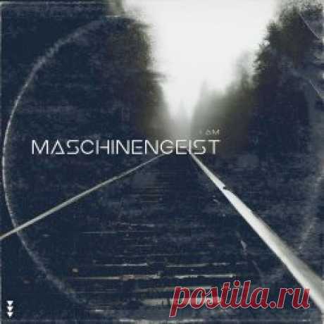 Maschinengeist - I Am (2023) [Single] Artist: Maschinengeist Album: I Am Year: 2023 Country: Germany Style: EBM, Synthpop