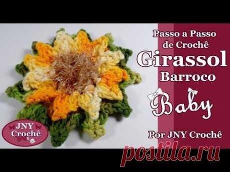 Passo a Passo Flor de Crochê Girassol Barroco Baby por JNY Crochê