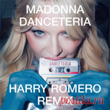 Madonna - Danceteria (Harry Romero Remix) | 4DJsonline.com
