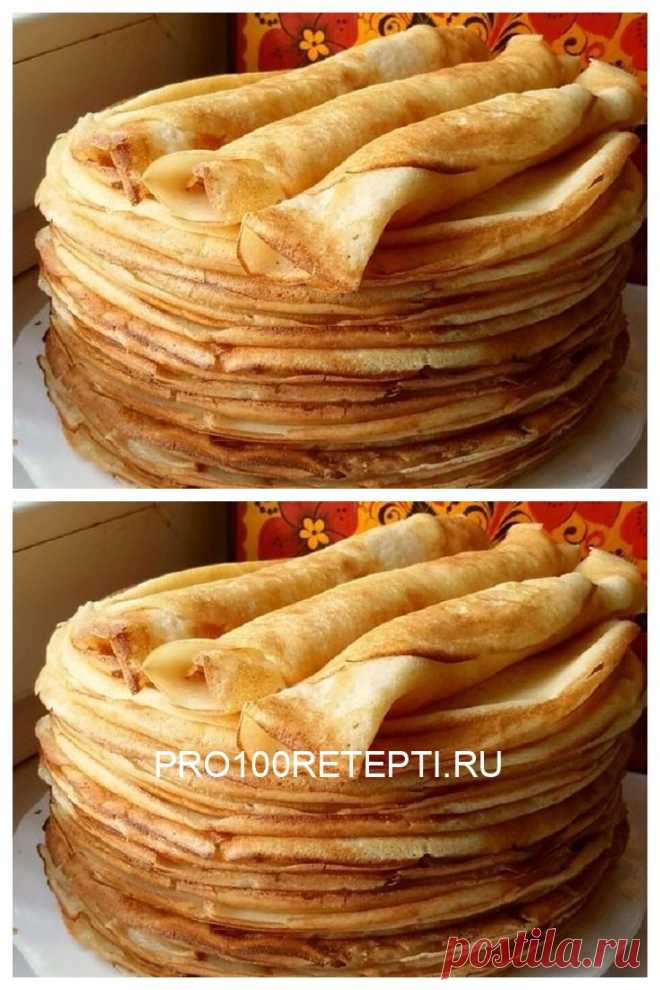 БЛИНЫ БАРХАТНЫЕ. Не рвутся, не прилипают к сковороде, удивительно нежные! - pro100retepti.ru