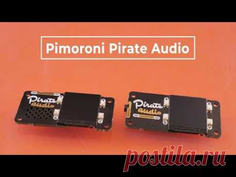 Pimoroni Pirate Audio — умная колонка и усилитель наушников для Raspberry Pi. Железки Амперки