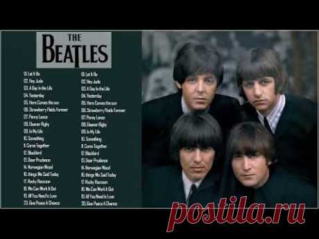 Best The Beatles Songs Collection - The Beatles Greatest Hits Full Album 2021