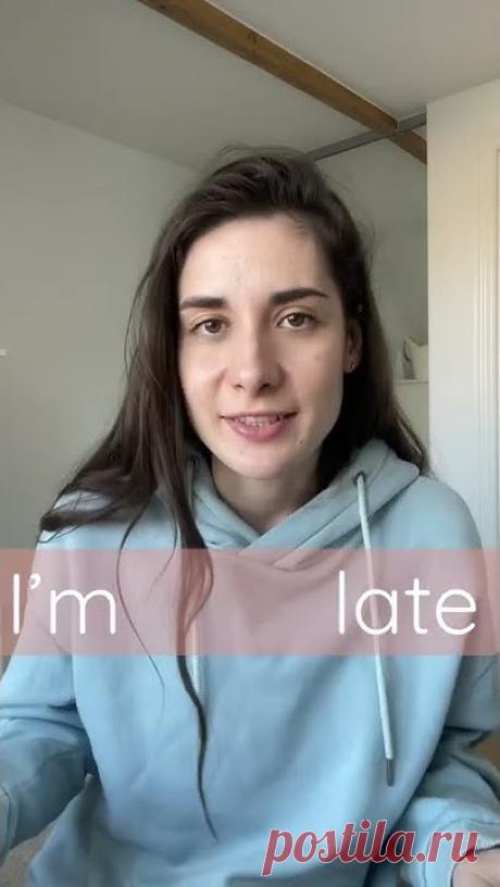 Как сказать «Я опаздываю» по-английски?