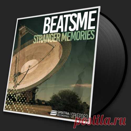 BeatsMe - Stranger Memories (SPKEP063) » © FREEDNB.com - Fresh Releases UK / USA: Torrent Download in MP3 320 kbps, FLAC.