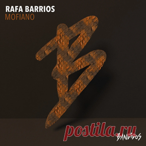 Rafa Barrios - Mofiano | 4DJsonline.com