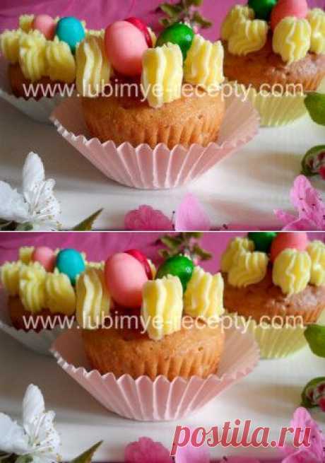 Оригинальные пасхальные кексы - с гнёздышками и яйцами| Любимые рецепты