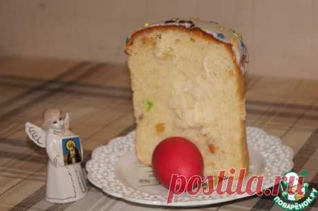 Кулич, который всегда получается - кулинарный рецепт