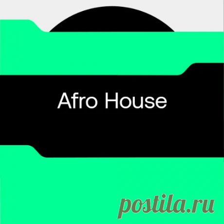 Download Beatport Top 100 - Afro House ( April-May 2025) Beatport Top 100 - Afro House ( April-May 2025)
