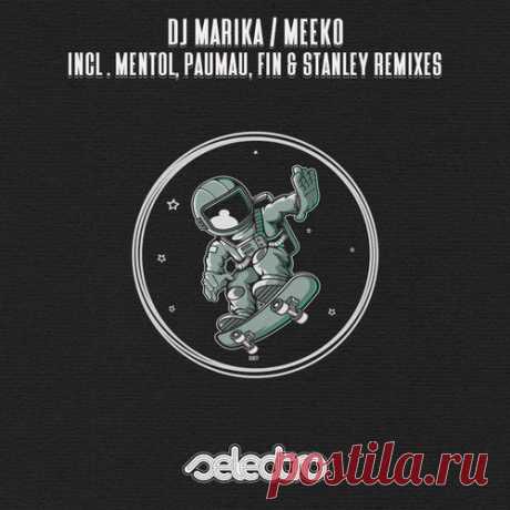 DJ Marika - Meeko [Selectro]