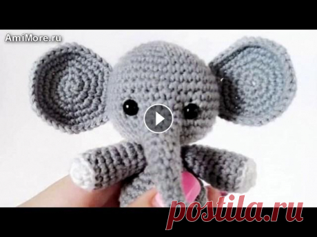 Амигуруми: схема Слоник. Игрушки вязаные крючком - Free crochet patterns. Бесплатная схема для вязания амигуруми: Слоник. Описание для вязания маленького слонёнка. Мастер-класс по вязанию слона. Игрушки вязаные крючком! Авто...