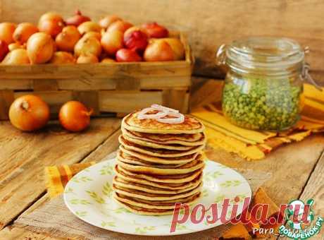 Гороховые оладьи с луком Кулинарный рецепт