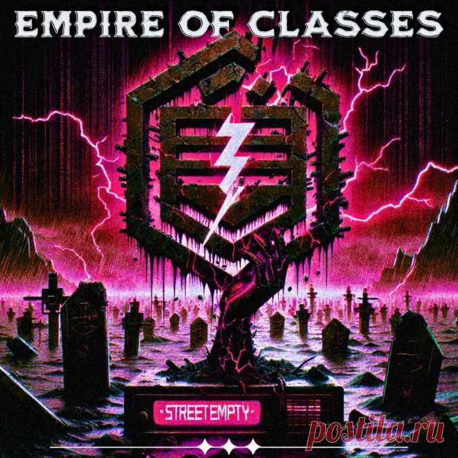 STREETEMPTY - Empire of Classes (2025)