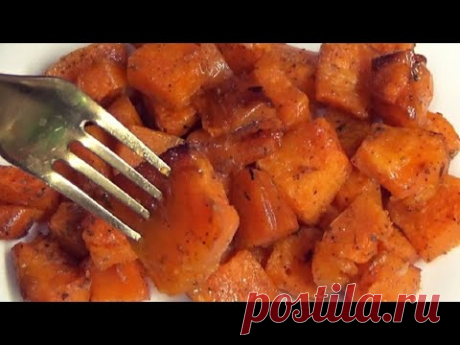 Тыква в духовке просто и быстро  Почему люди редко так готовят тыкву?