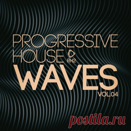 VA – Progressive House Waves, Vol.04 [RH2COMP2481]