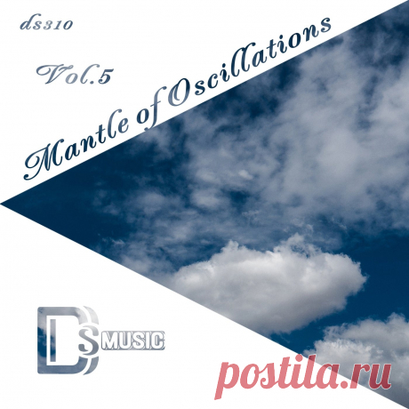 VA - Mantle of Oscillations, Vol. 5 DS310 » MinimalFreaks.co