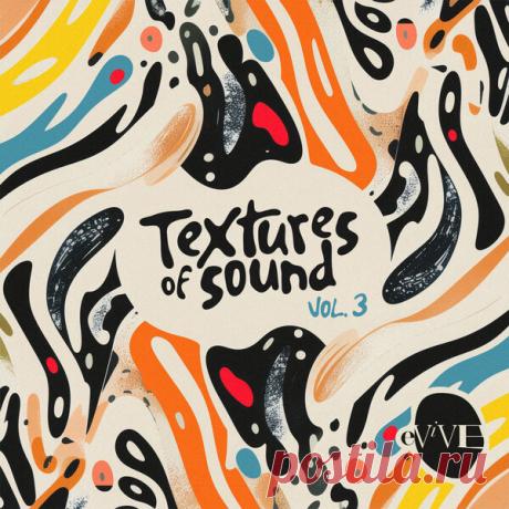 VA - Textures Of Sound Vol 3 EVIVEVA003 » MinimalFreaks.co