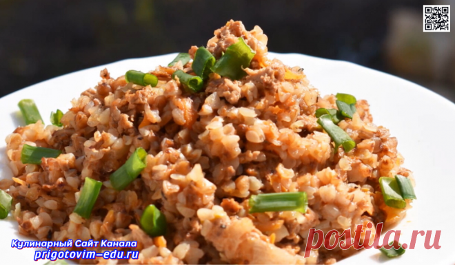 Гречневая каша с фаршем – вкусное и сытное блюдо, от которого вряд ли кто откажется. Проще всего приготовить его на сковороде. Как приготовить гречку в сковороде Вы узнаете из этого простого рецепта.