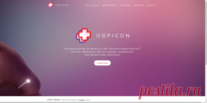 OSPICON The inventor of the world's first patented BreathOptics™ optical fiber based breath-sensing technology for infants and geriatrics

REF:20160418MP_BC#3@HKTDC2016APR