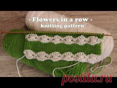 Узор  «Цепочка цветов» спицами 🌸 Flowers in a row knitting pattern🌼