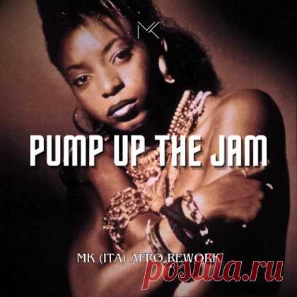 Technotronic - Pump Up The Jam (MK ITA Afro Rework) free download mp3 music 320kbps