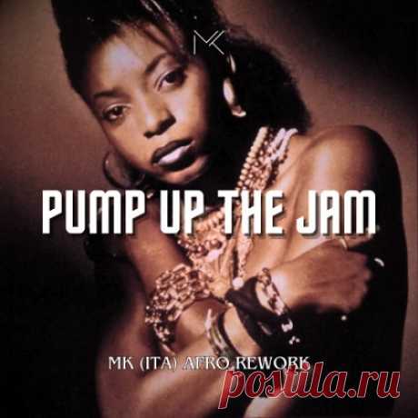 Technotronic - Pump Up The Jam (MK ITA Afro Rework) free download mp3 music 320kbps