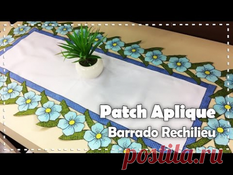 CAMINHO DE MESA COM PATCH RECHILIEU com Márcia Caires - Programa Arte Brasil - 17/11/2016