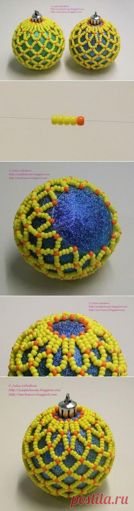 Бисероплетение для самых-самых начинающих: Оплетение ёлочного шарика бисерной сеткой
