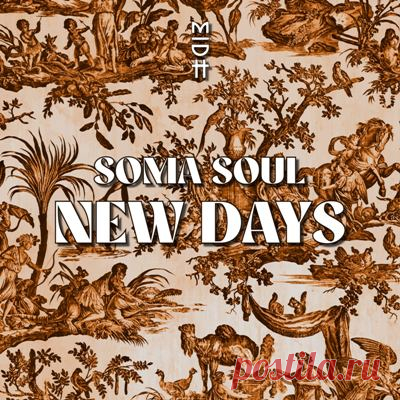 Soma Soul – New Days
