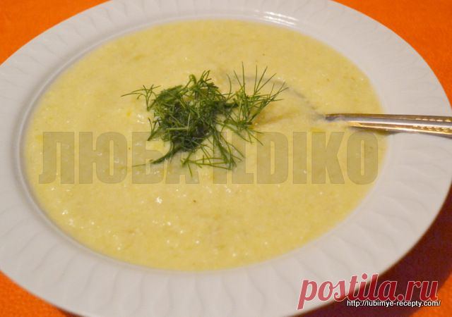 Кабачковый крем суп | Любимые рецепты