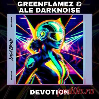 GreenFlamez, Ale DarkNoise - Devotion