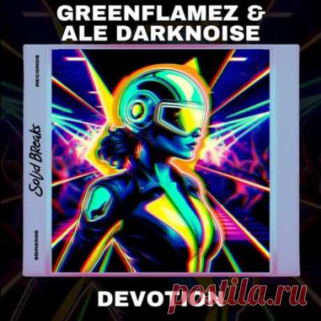 GreenFlamez, Ale DarkNoise - Devotion
