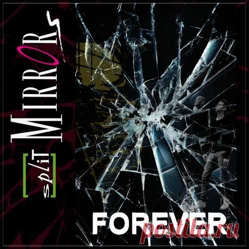 Split Mirrors - Forever (2025) Artist: Split Mirrors Album: Forever Year: 2025 Country: Germany Style: Synthpop, Disco