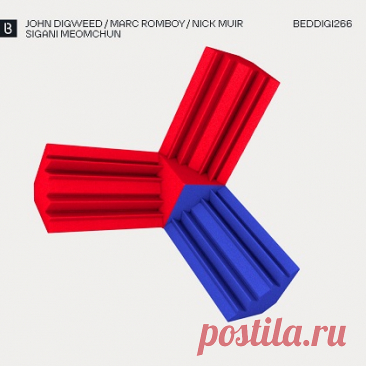 John Digweed, Marc Romboy, Nick Muir - Sigani Meomchun (2025) BEDDIGI266 Download Free on Musicvibez.News ,Album Daily update. John Digweed, Marc Romboy, Nick Muir - Sigani Meomchun (2025) BEDDIGI266
