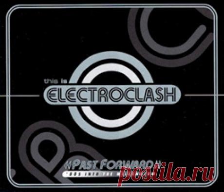 VA - This Is Electroclash (3CD) (2003) 320kbps / FLAC