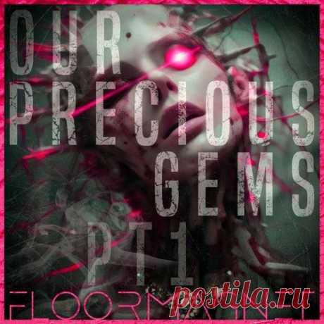 Floormagnet - Our Precious Gems (Part 1)