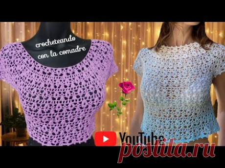 como tejer una blusa hermosa a Crochet Parte #2😍😍fácil y rápido crocheteando con la comadre