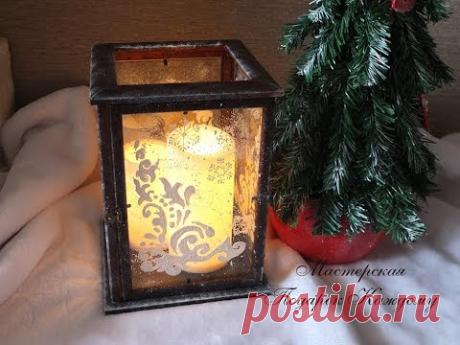 Делаем фонарь подсвечник мастер класс/DIY новогодний декор своими руками