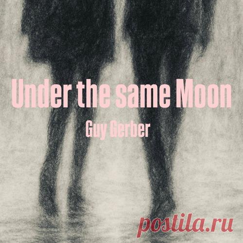 Guy Gerber – Under the same Moon [RMS036] Download Free on Musicvibez.News ,Album Daily update. Guy Gerber – Under the same Moon [RMS036] Guy Gerber – Under the same Moon [RMS036]