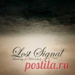 Lost Signal - Anatomy Of Melancholy (2024) Artist: Lost Signal Album: Anatomy Of Melancholy Year: 2024 Country: USA Style: Futurepop, EBM