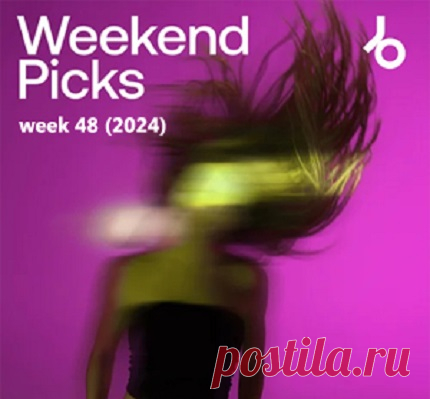 Beatport Weekend Picks 2024: Week 48 free download mp3 music 320kbps