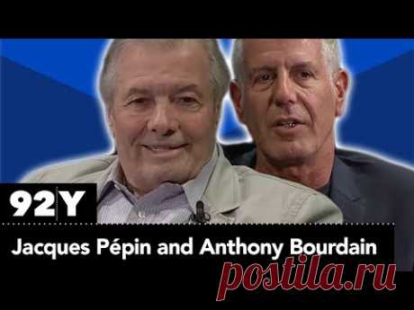 Jacques Pépin and Anthony Bourdain: Home and Away (Full Event)
